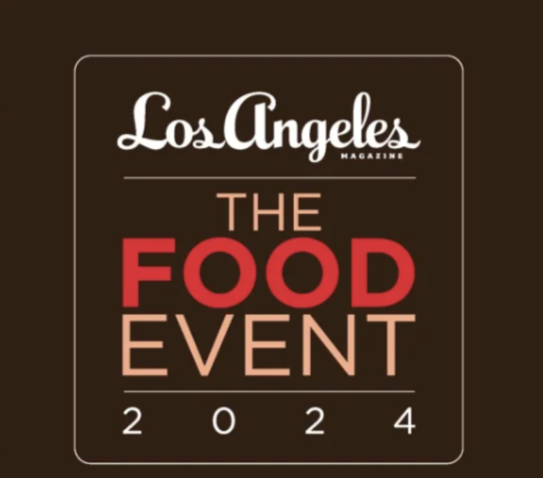 Los Angeles Magazine Presents 18th Annual The FOOD Event 2024 on Sunday, November 3rd